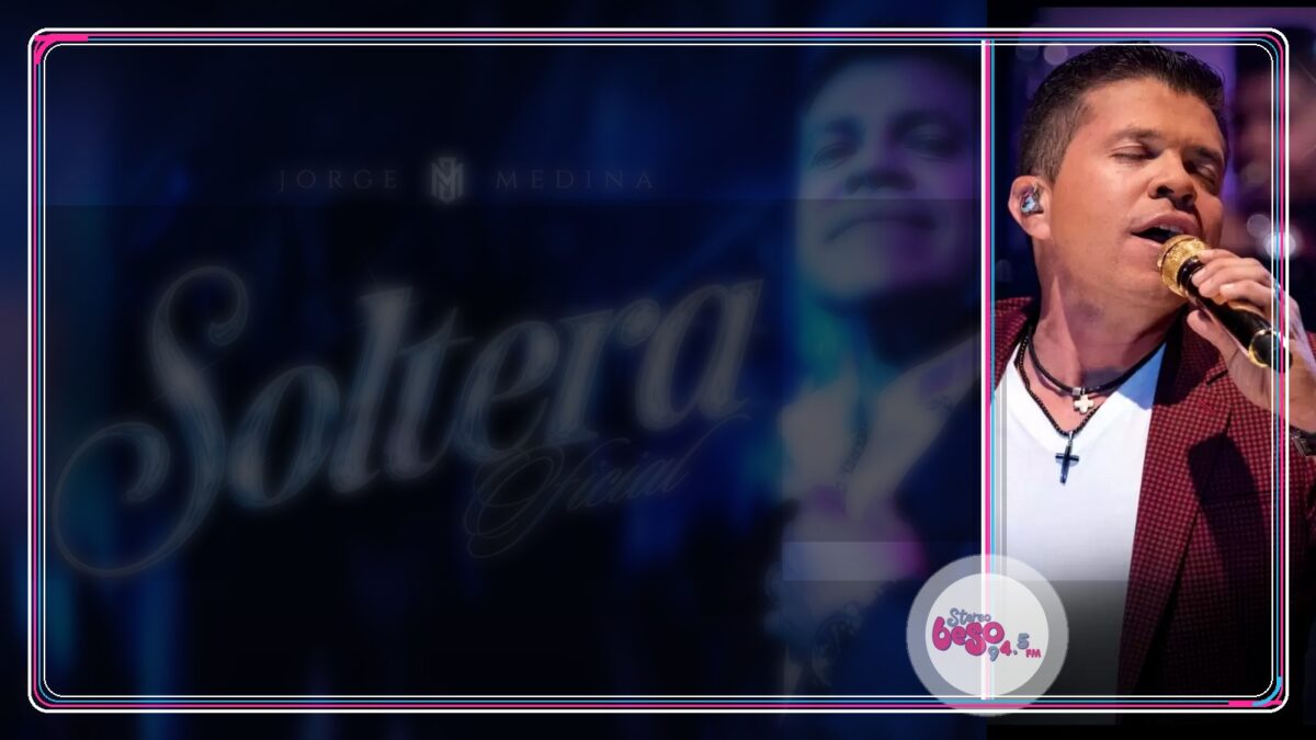 Jorge Medina estrena Soltera Oficial con banda