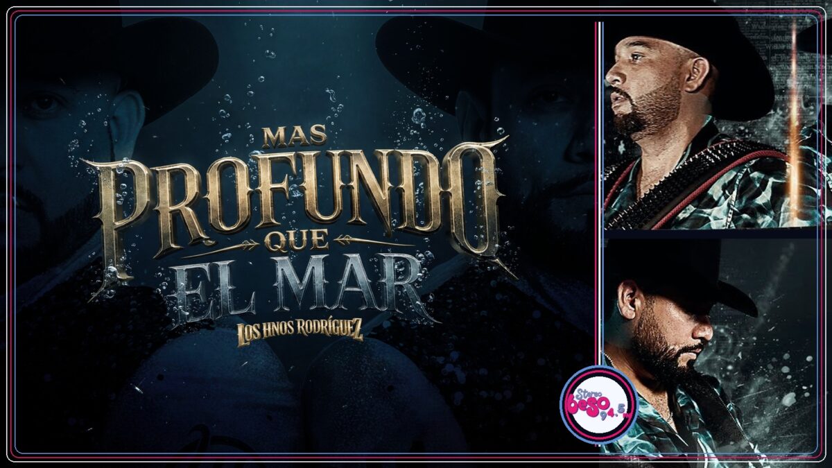 Los Hnos. Rodríguez estrenan ‘Más profundo que el mar’
